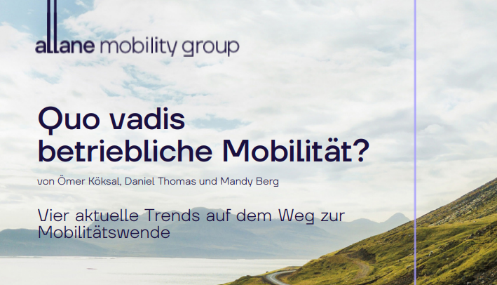   Allane Mobility Group veröffentlicht Whitepaper: Vier aktuelle Trends auf dem Weg zur Mobilitätswende