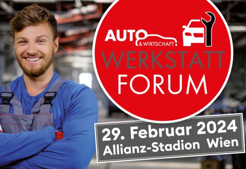 2. «WERKSTATT-FORUM» von AUTO & Wirtschaft Österreich