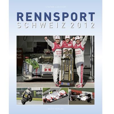 29. Jahrbuch «RENNSPORT SCHWEIZ 2012» erschienen